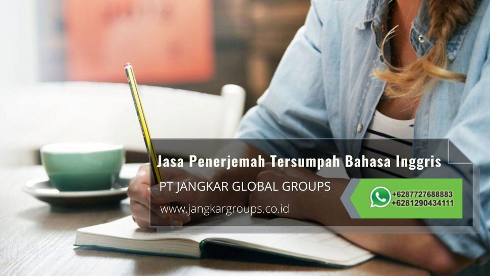 Jasa Penerjemah Tersumpah Dokumen Penting Profesional Akurat dan Resmi di Jati Pulo Jakarta Barat