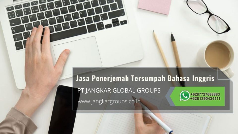Jasa Penerjemah Tersumpah Dokumen Penting Profesional Akurat dan Resmi di Pondok Bambu Jakarta Timur