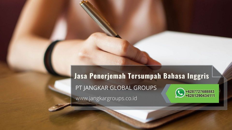 Jasa Penerjemah Tersumpah Dokumen Penting Profesional Akurat dan Resmi di Kelapa Dua Kabupaten Tangerang