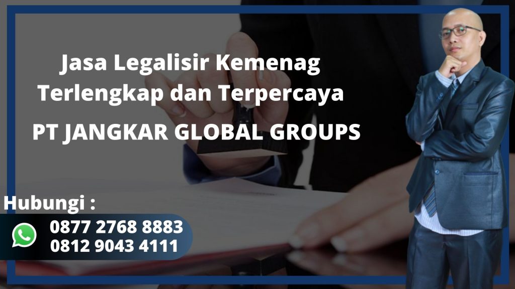 Jasa Legalisir Kemenag Terlengkap dan Terpercaya Meruya Selatan Jakarta Barat